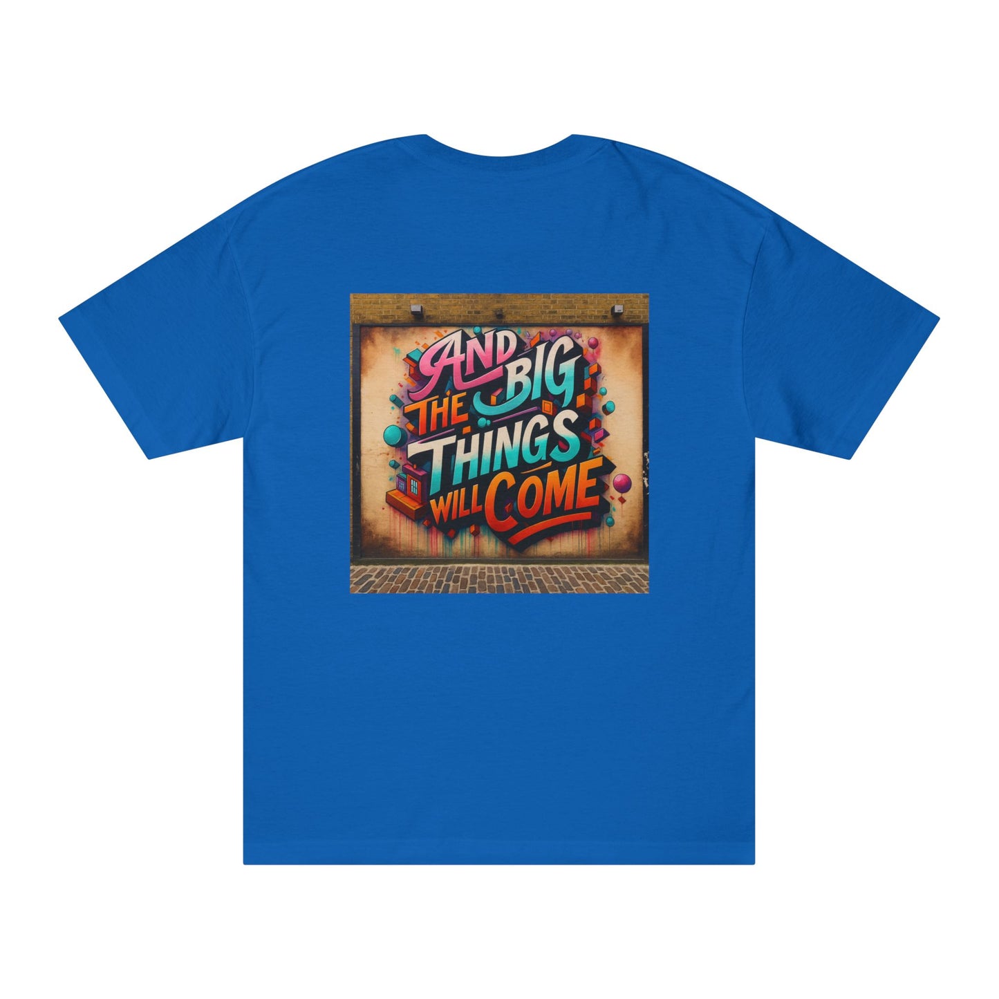 Blue Unisex ‘Sweat the Small Things’ graphic tee — bold typography shirt highlighting that small details and daily discipline create the foundation for every big achievement.