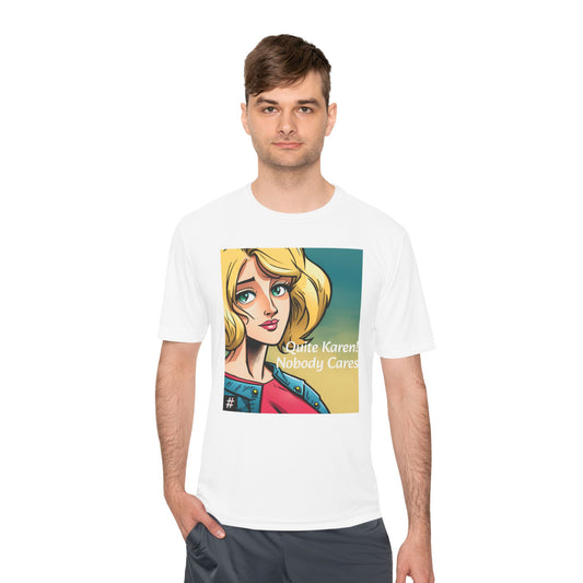 Man Wearing a white Unisex Nobody Cares, Karen graphic tee — bold statement shirt mocking intrusive moral superiority.