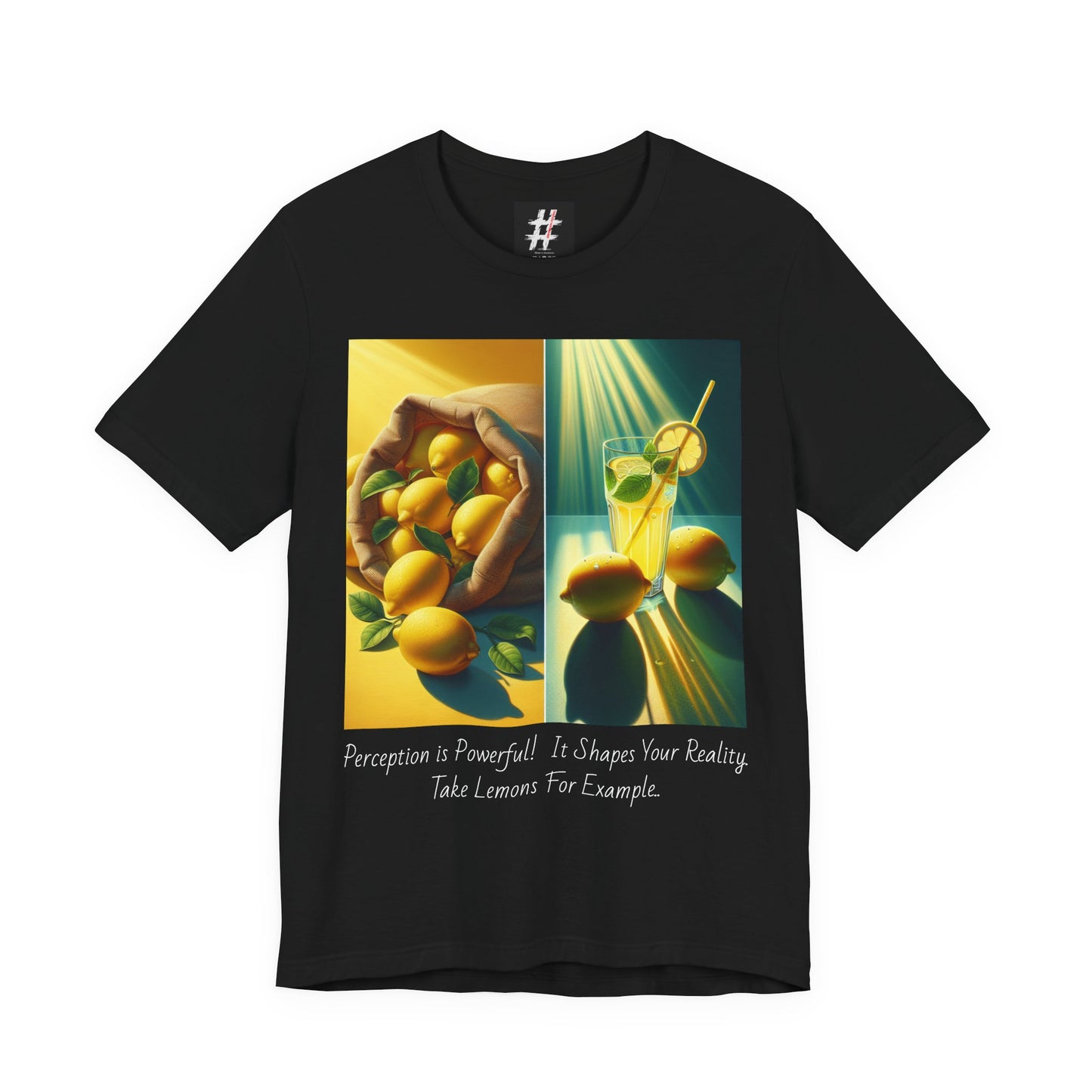 Black Unisex Lemon Perceptions graphic tee — bold text design about perspective and turning sour into sweet.
