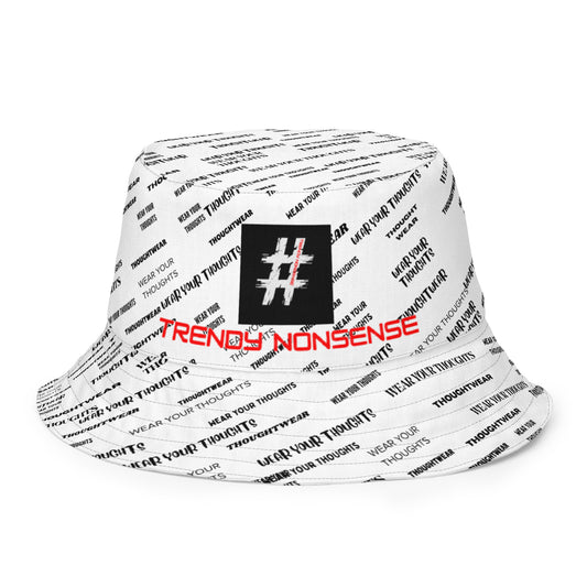 Reversible black and white bucket hat with Trendy Nonsense design — minimalist streetwear symbol of awareness, adaptability, and intent.