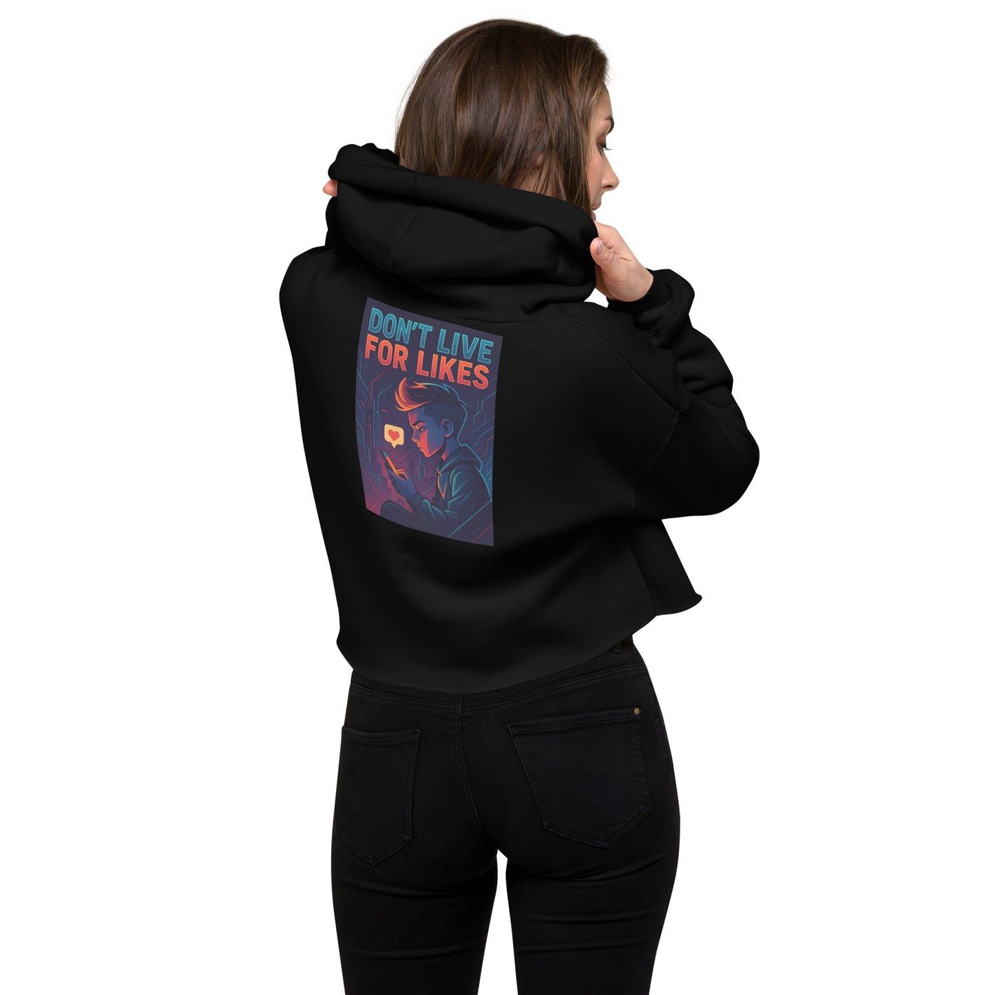 Women’s cropped hoodie with Don’t Live for Likes slogan, black back view
